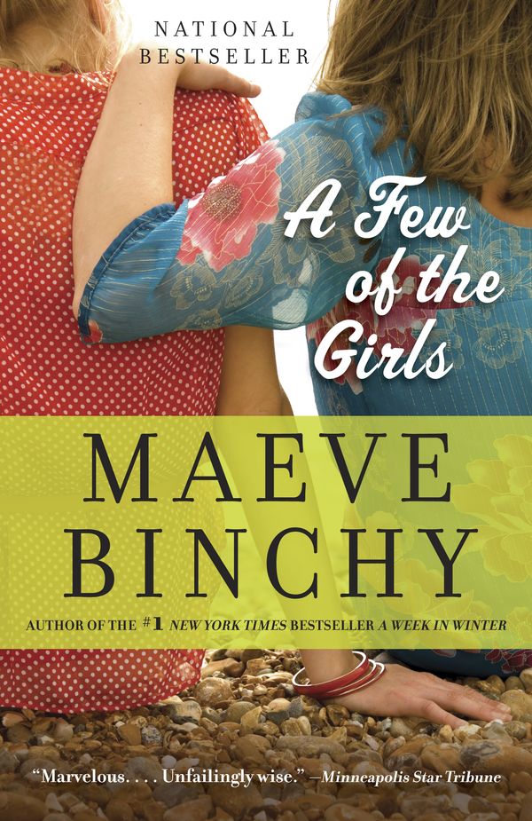 Cover Art for 9781101971666, A Few of the Girls: Stories by Maeve Binchy