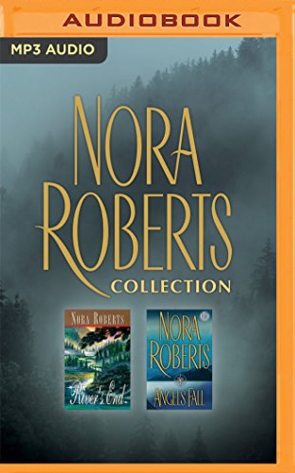 Cover Art for 9781522612322, River's End / Angels Fall (Nora Roberts Collection) by Nora Roberts