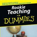 Cover Art for 9781118055502, Rookie Teaching for Dummies by W. Michael Kelley