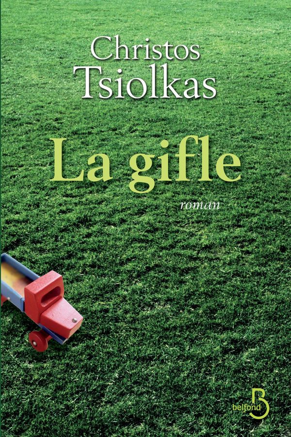 Cover Art for 9782714450685, La Gifle by Christos TSIOLKAS