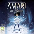 Cover Art for 9781867510765, Amari And The Night Brothers by B.b. Alston