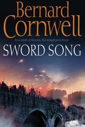 Cover Art for 9780007219728, Sword Song by Bernard Cornwell