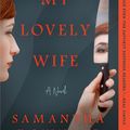 Cover Art for 9780451491732, My Lovely Wife by Samantha Downing