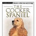 Cover Art for 9780793836482, The Cocker Spaniel by Tammy Gagne