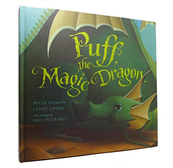 Cover Art for 9781402752193, Puff, the Magic Dragon by Yarrow Peter/ Lipton Lenny/ Puybaret Eri