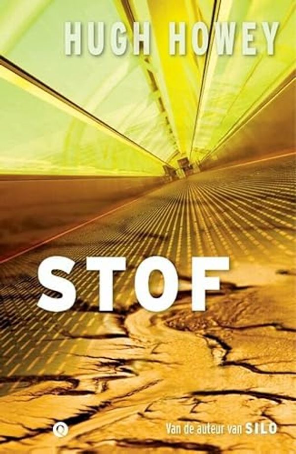 Cover Art for 9789021456676, Stof (Silo-trilogie, 3) by Hugh Howey