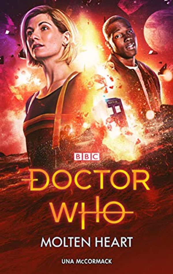 Cover Art for B07GGZQNF6, Doctor Who: Molten Heart by Una McCormack