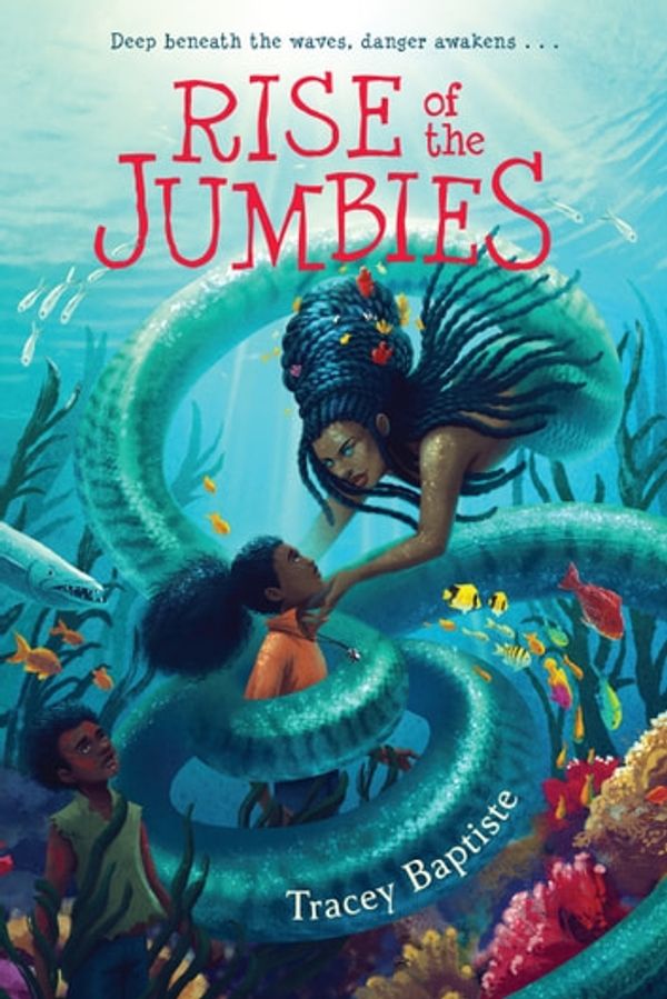 Cover Art for 9781616207649, Rise of the Jumbies by Tracey Baptiste