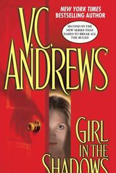 Cover Art for 9781476787640, Girl in the Shadows by V C Andrews