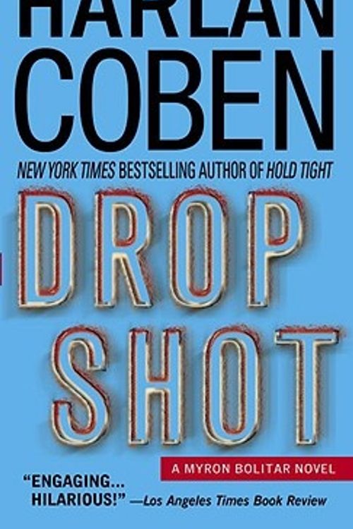 Cover Art for 9780440220459, Drop Shot: A Myron Bolitar Novel by Harlan Coben