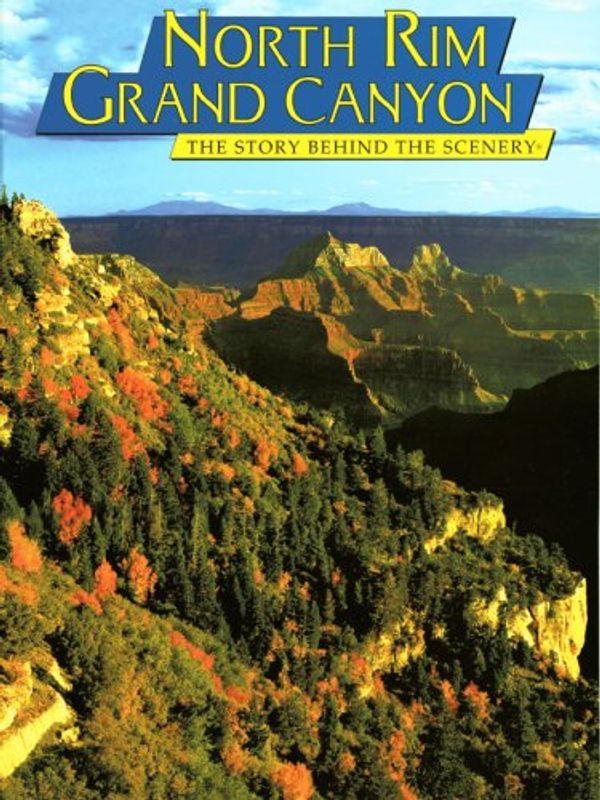 Cover Art for 9780887140334, North Rim Grand Canyon by Connie Rudd