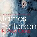 Cover Art for B00NWLWKCK, Ik, Alex Cross by James Patterson