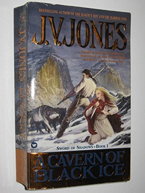Cover Art for 9780446608176, A Cavern of Black Ice (Sword of Shadows, Book 1) [Paperback] by J. V. Jones