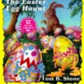 Cover Art for 9780613146944, The Easter Egg Haunt by Tom B. Stone