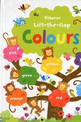 Cover Art for 9781409540571, Lift the Flap Colours Book by Felicity Brooks