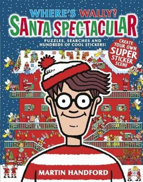 Cover Art for 9781406353082, Where's Wally? Santa Spectacular by Martin Handford