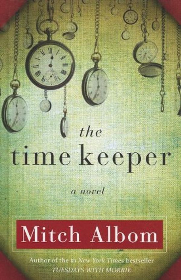 Cover Art for 9781410451613, The Time Keeper by Mitch Albom
