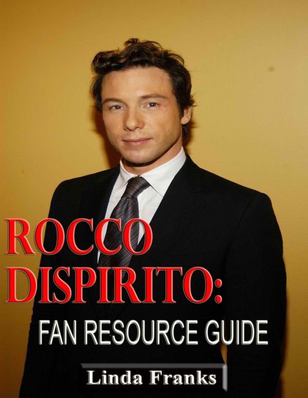 Cover Art for 1230000135358, Rocco DiSpirito: Fan Resource Guide by Linda Franks