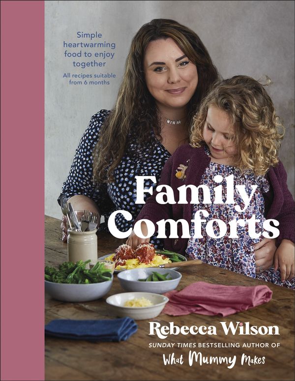 Cover Art for 9780241534694, What Mummy Makes Comfort Food by Rebecca Wilson