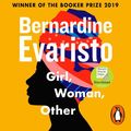 Cover Art for 9780241987728, Girl, Woman, Other: WINNER OF THE BOOKER PRIZE 2019 by Bernardine Evaristo