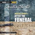 Cover Art for 9781483043067, After the Funeral (Hercule Poirot Mysteries)(Audio Theater Dramatization) by Agatha Christie