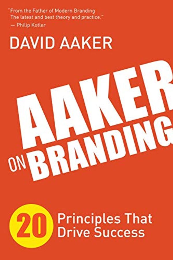 Cover Art for 0884927668068, Aaker on Branding: 20 Principles That Drive Success by David Aaker