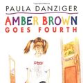 Cover Art for 9780590934251, Amber Brown Goes Fourth by Paula Danziger