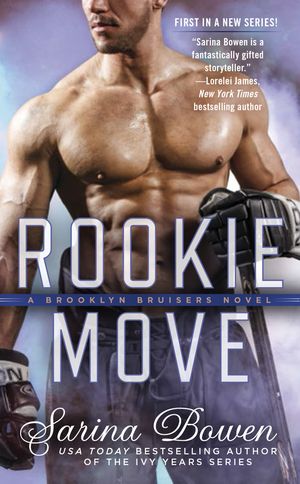 Cover Art for 9780399583438, Rookie Move by Sarina Bowen