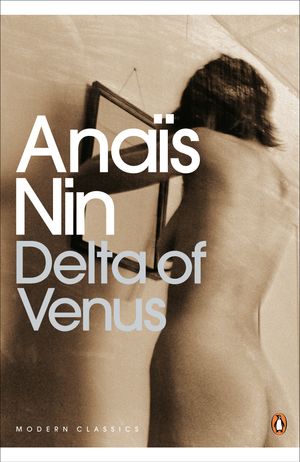 Cover Art for 9780141182841, Delta of Venus by Anais Nin
