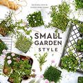 Cover Art for B07RL4GQMC, Small Garden Style by Hendry Eaton, Isa, Blaise Kramer, Jennifer