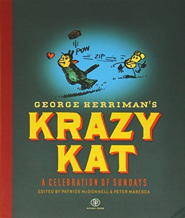 Cover Art for B01FKUG54E, Krazy Kat, A Celebration of Sundays by George Herriman (2010-05-18) by George Herriman