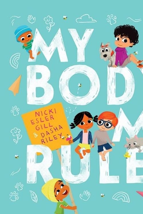 Cover Art for 9781761207150, My Body, My Rules by Esler Gill