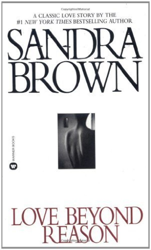 Cover Art for B01FIYPS40, Love Beyond Reason by Sandra Brown (1994-08-01) by Sandra Brown