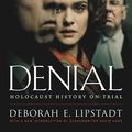 Cover Art for 9780062659651, Denial by Deborah E. Lipstadt