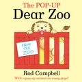 Cover Art for 9781509878796, The Pop-Up Dear Zoo by Rod Campbell