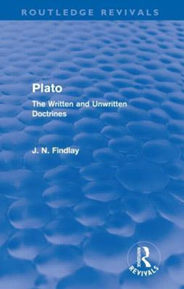 Cover Art for 9780415682541, Plato by John Niemeyer Findlay