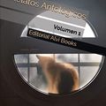 Cover Art for B08F5CPDF5, Relatos Antológicos: Volumen 1 (Spanish Edition) by Alvi Books, Editorial, Aravena Arellano, Armando, Alberto Fabral, Jiménez C., Gabriel, Darío A. Tocci, Amado Storni, José Luis Santacruz, Leoni Handel, Sheina Lee, Sañudo Gastélum, Rubén Manuel