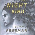 Cover Art for 9781531891015, The Night Bird (Frost Easton Mysteries) by Brian Freeman