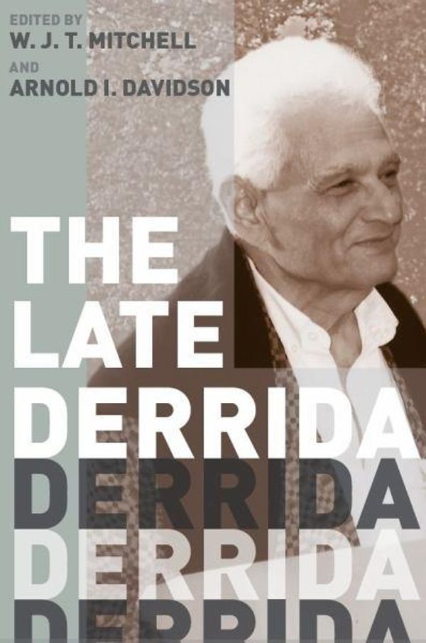 Cover Art for 9780226532578, The Late Derrida by 