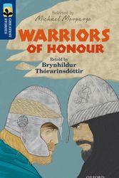 Cover Art for 9780198306047, Oxford Reading Tree Treetops Greatest StoriesOxford: Warriors of Honour Level 14 by Thórarinsdóttir, Brynhildur