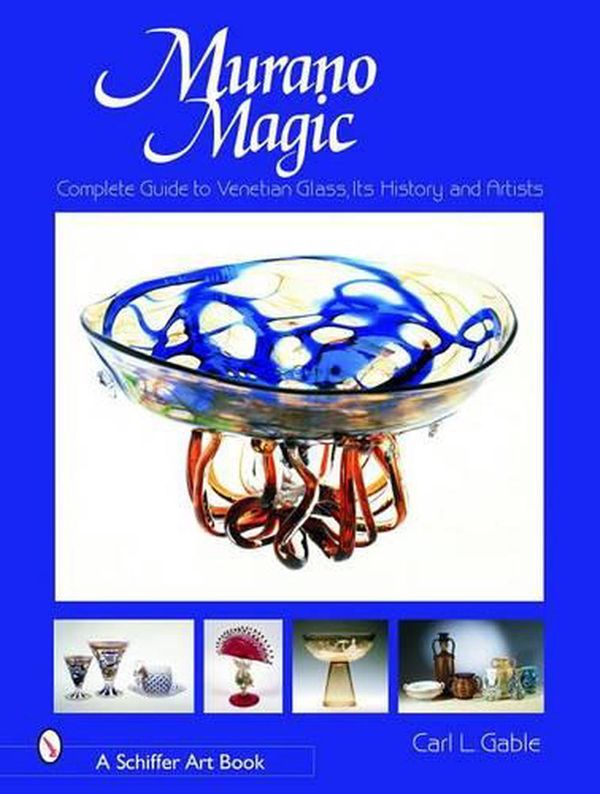 Cover Art for 9780764319464, Murano Magic by Carl I. Gable