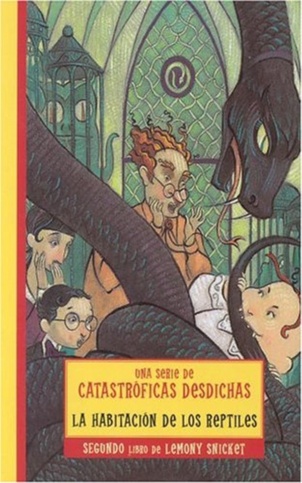Cover Art for 9788484412175, Habitacion de los Reptiles = The Reptile Room (Series Of Unfortunate Events) by Nestor Busquets
