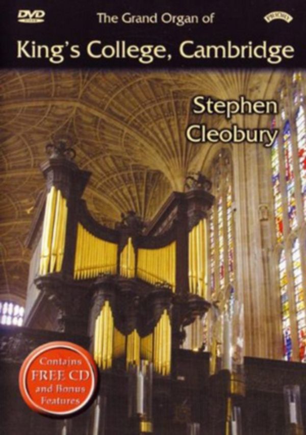Cover Art for 5028612200033, The Grand Organ of King's College, Cambridge - Stephen Cleobury (DVD + CD) (2008) by 