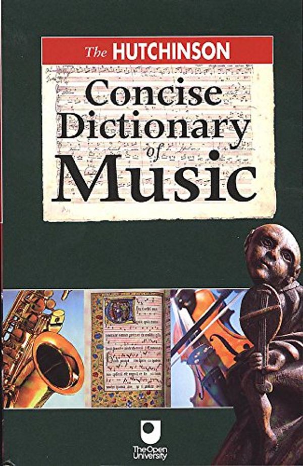Cover Art for 9781859862728, Hutchinson Concise Dictionary of Music by Helicon Books