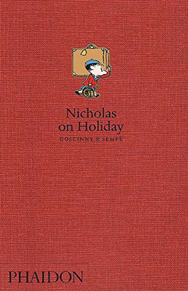 Cover Art for 9780714846781, Nicholas on Vacation by René Goscinny