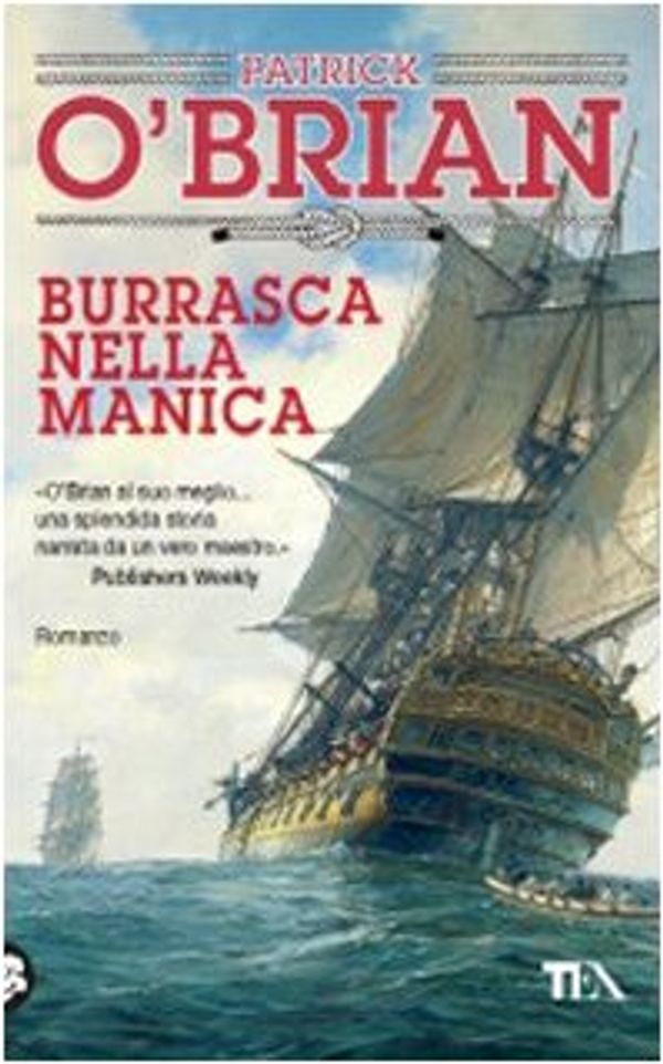 Cover Art for 9788850218943, Burrasca nella manica by Patrick O'Brian