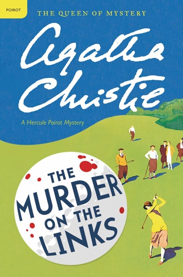 Cover Art for 9780061749940, Murder on the Links by Agatha Christie