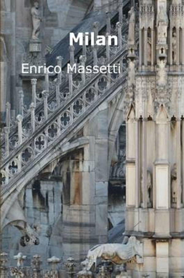 Cover Art for 9781329496934, Milan by Enrico Massetti