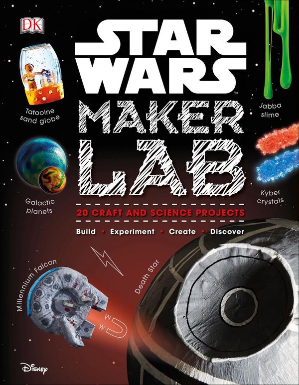 Cover Art for 9781465467126, Star Wars Maker Lab by Liz Lee Heinecke