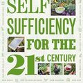 Cover Art for 9780756663209, Self-Sufficiency for the 21st Century by Dick and James Strawbridge
